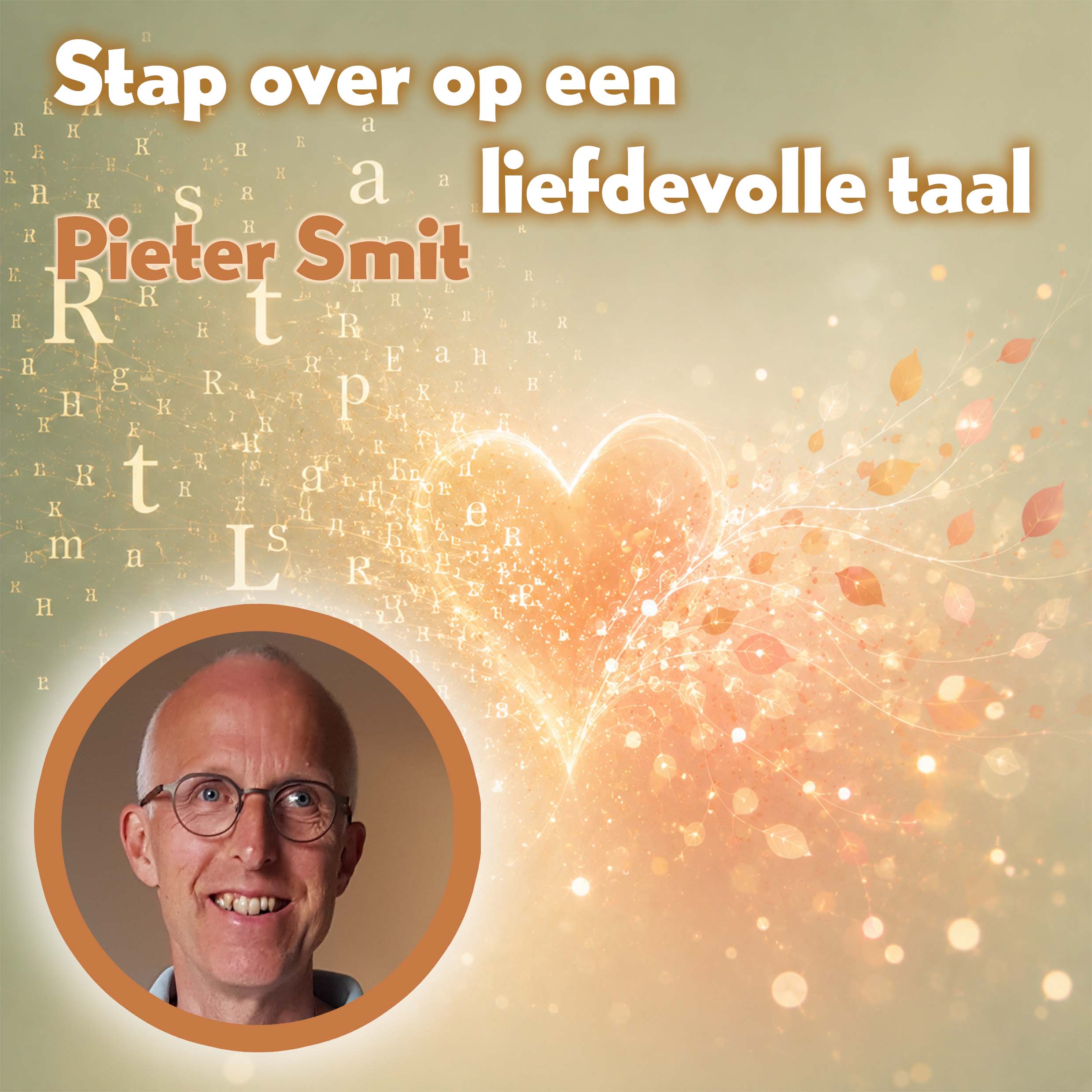 Stap over op een liefdevolle taal - Pieter Smit